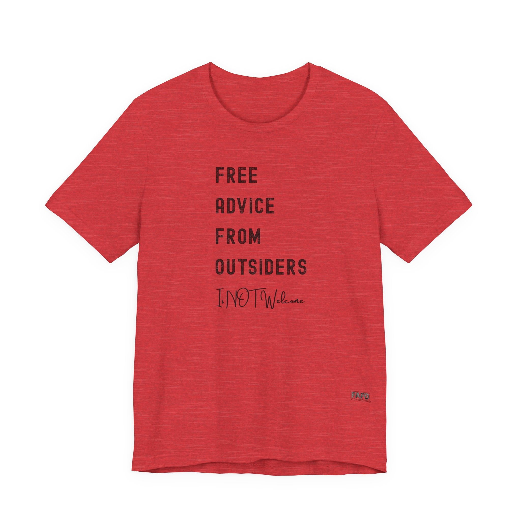 Free Advice From Outsiders Tee
