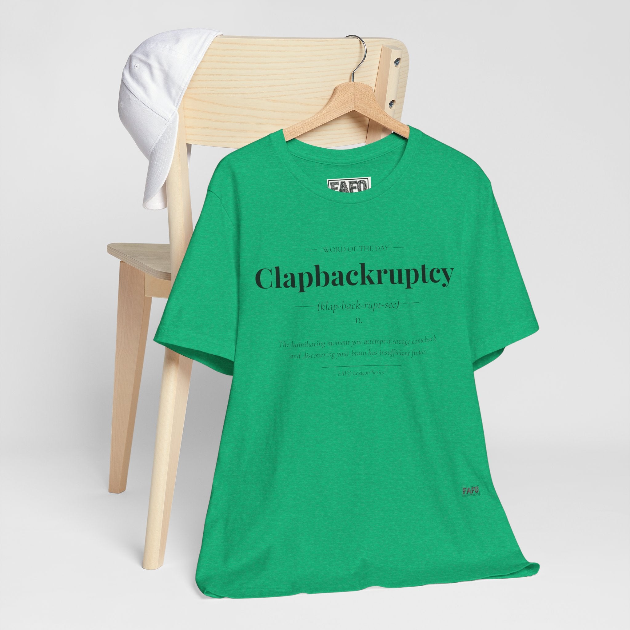 Clapbackruptcy - Word of the Day Tee