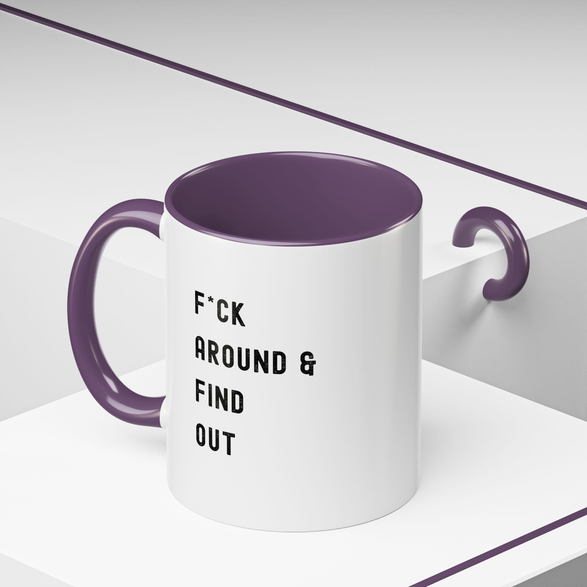 F*ck Around & Find Out Color Accent Mug