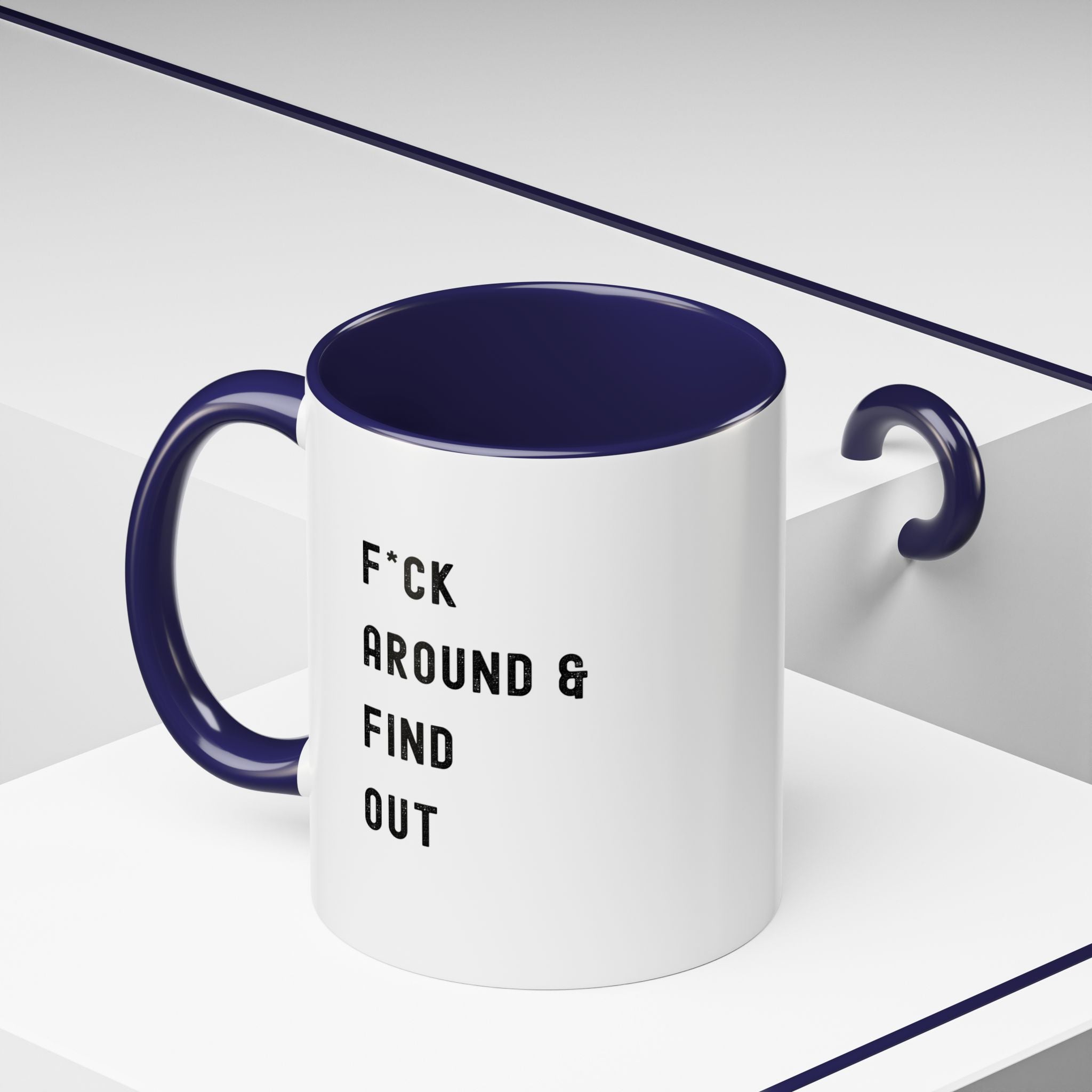 F*ck Around & Find Out Color Accent Mug