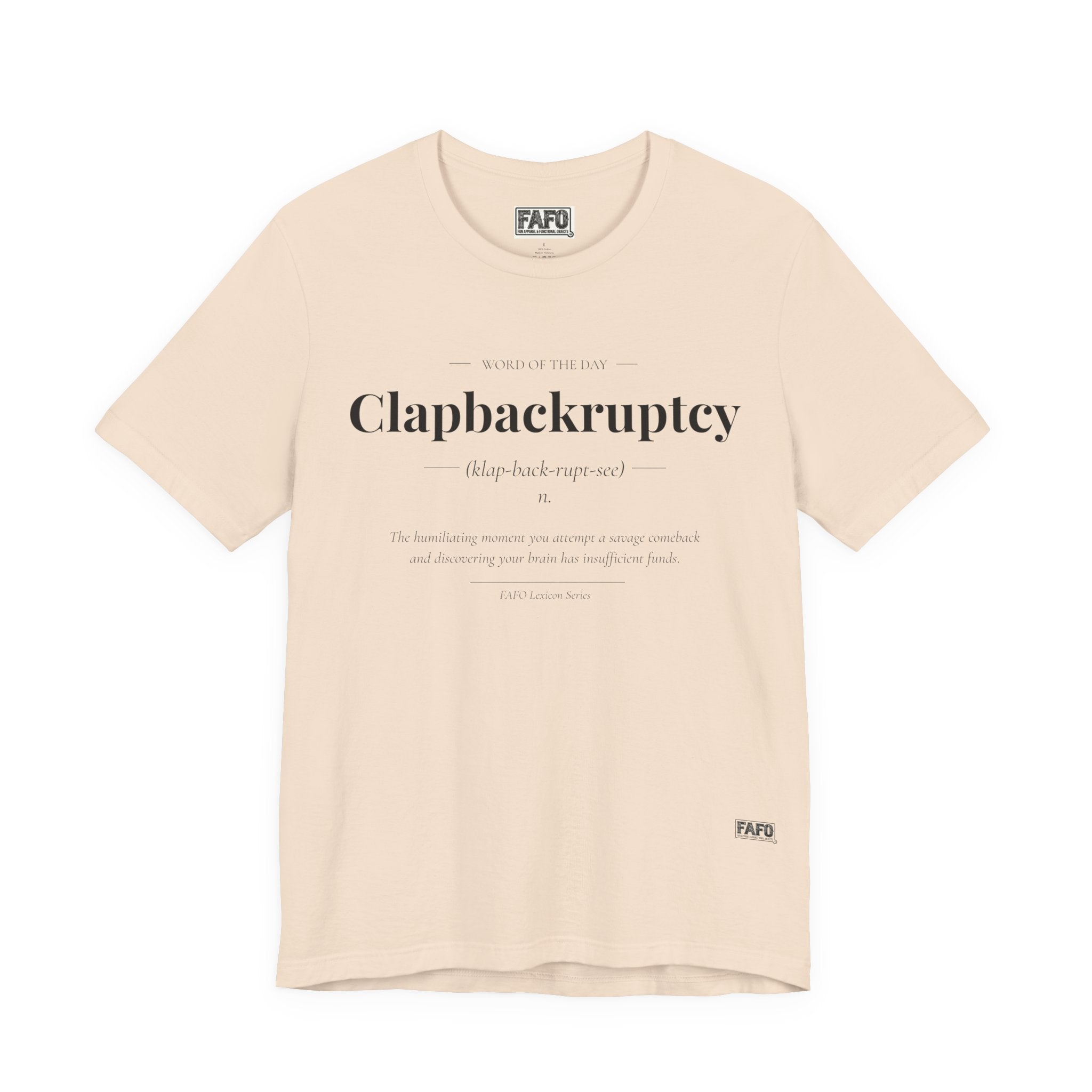 Clapbackruptcy - Word of the Day Tee