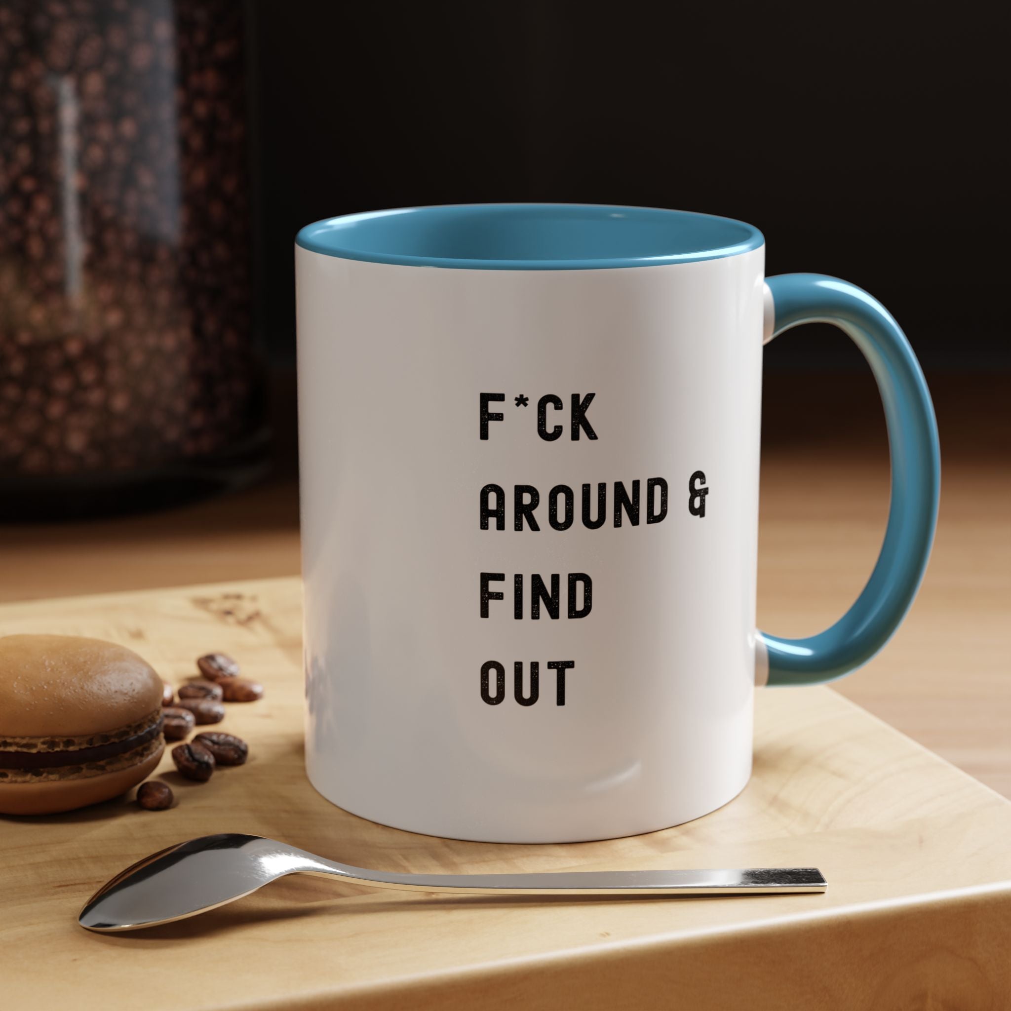 F*ck Around & Find Out Color Accent Mug