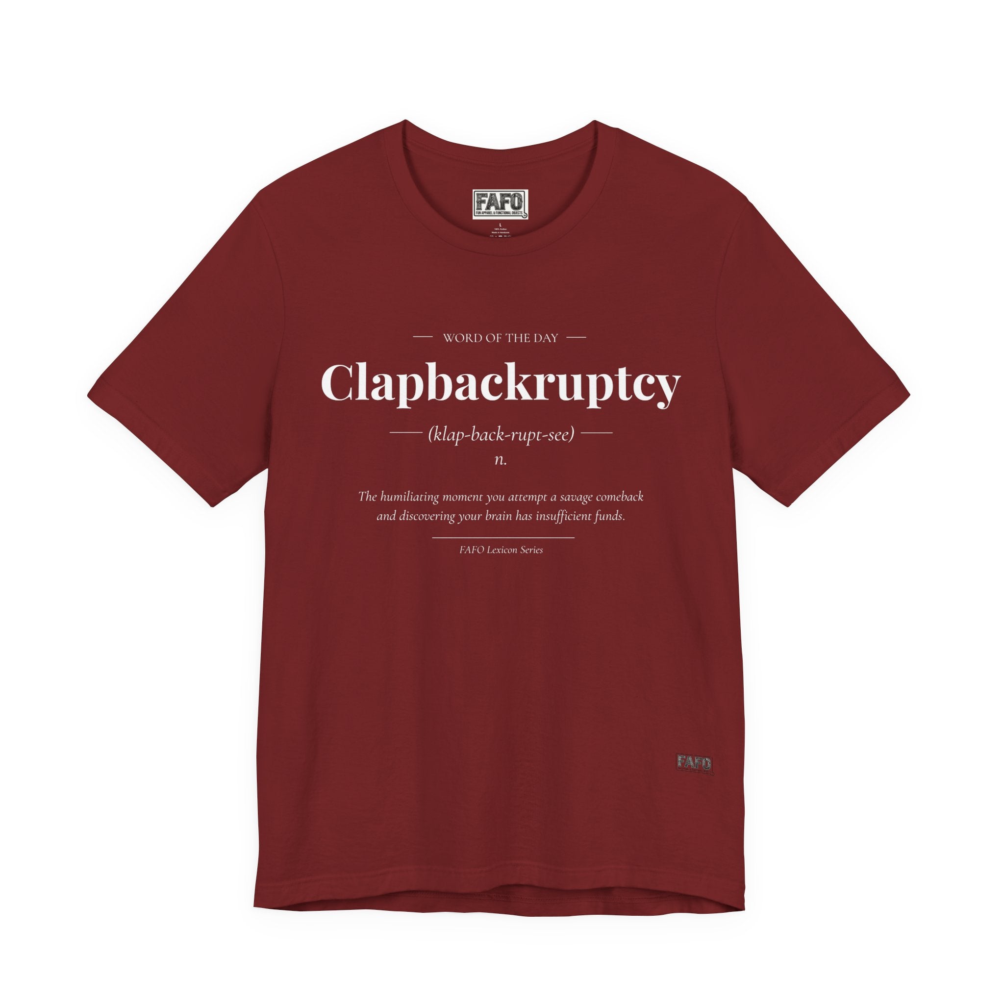 Clapbackruptcy - Word of the Day Tee