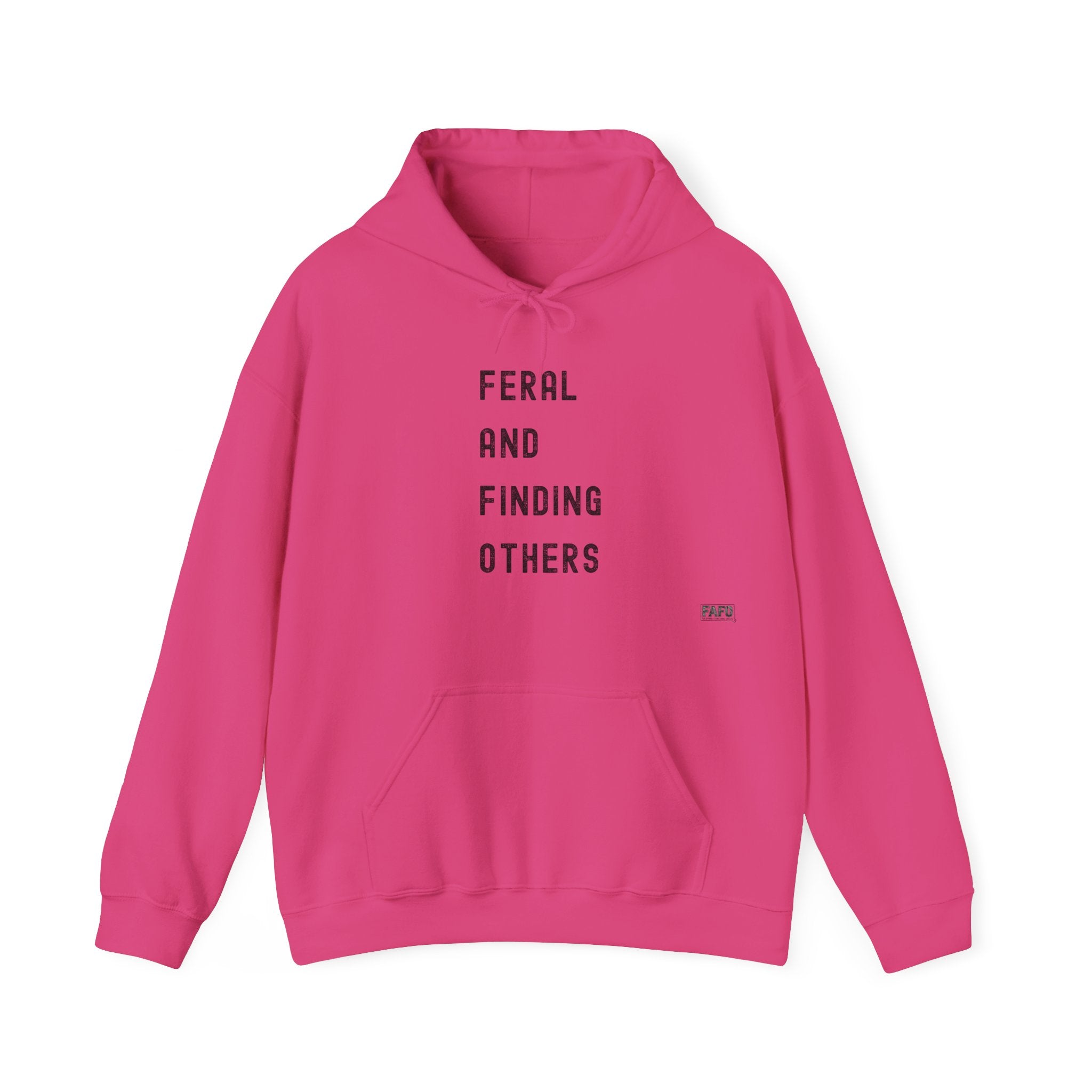 Feral and Finding Others Hoodie