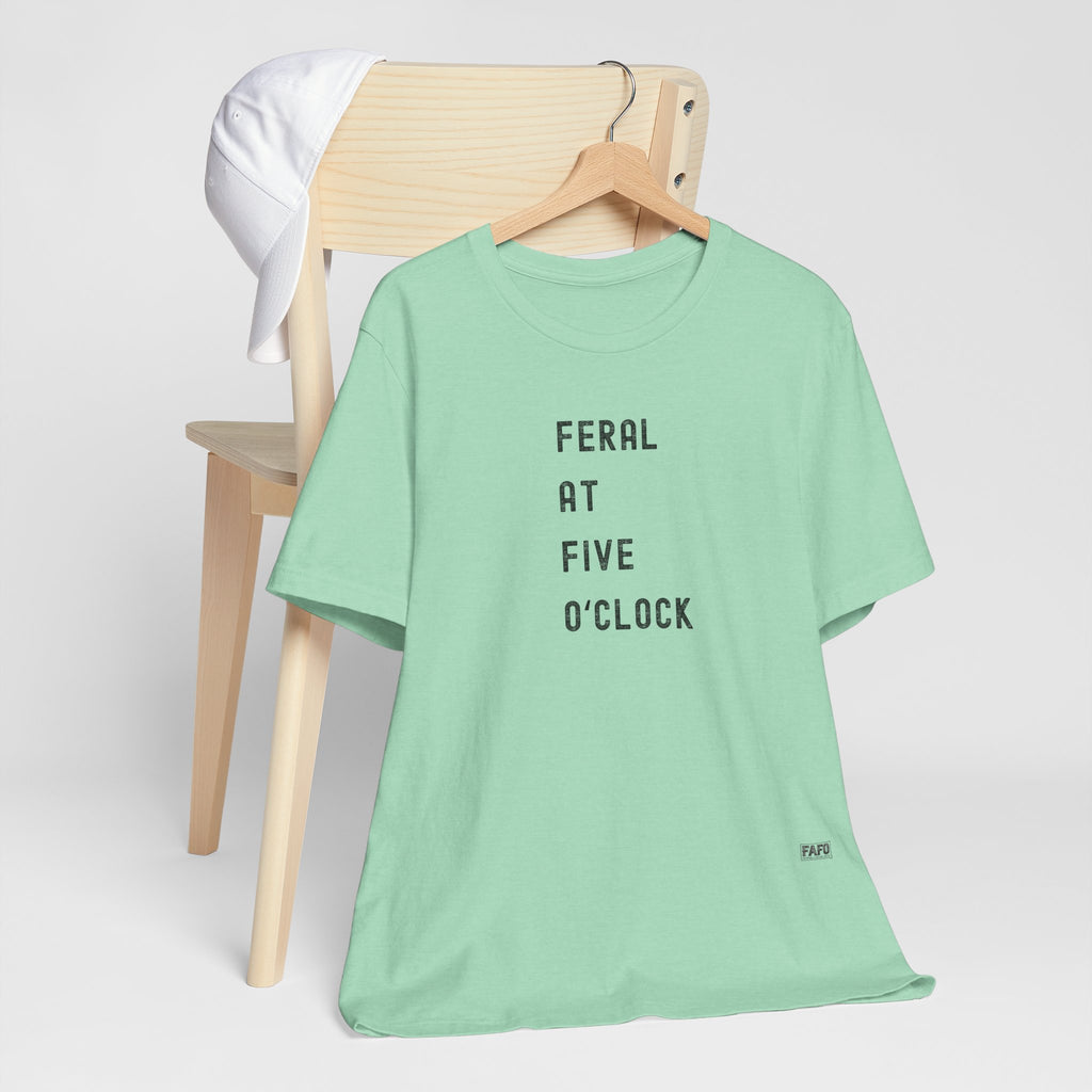 Feral at Five O'Clock Tee