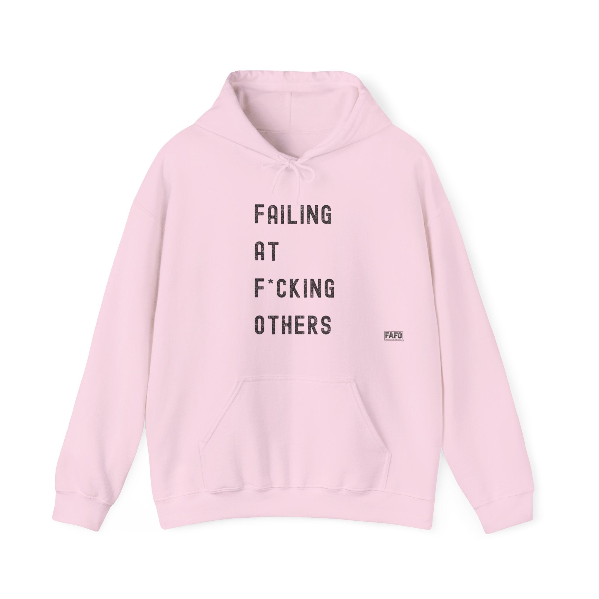 Failing At F*cking Others Hoodie