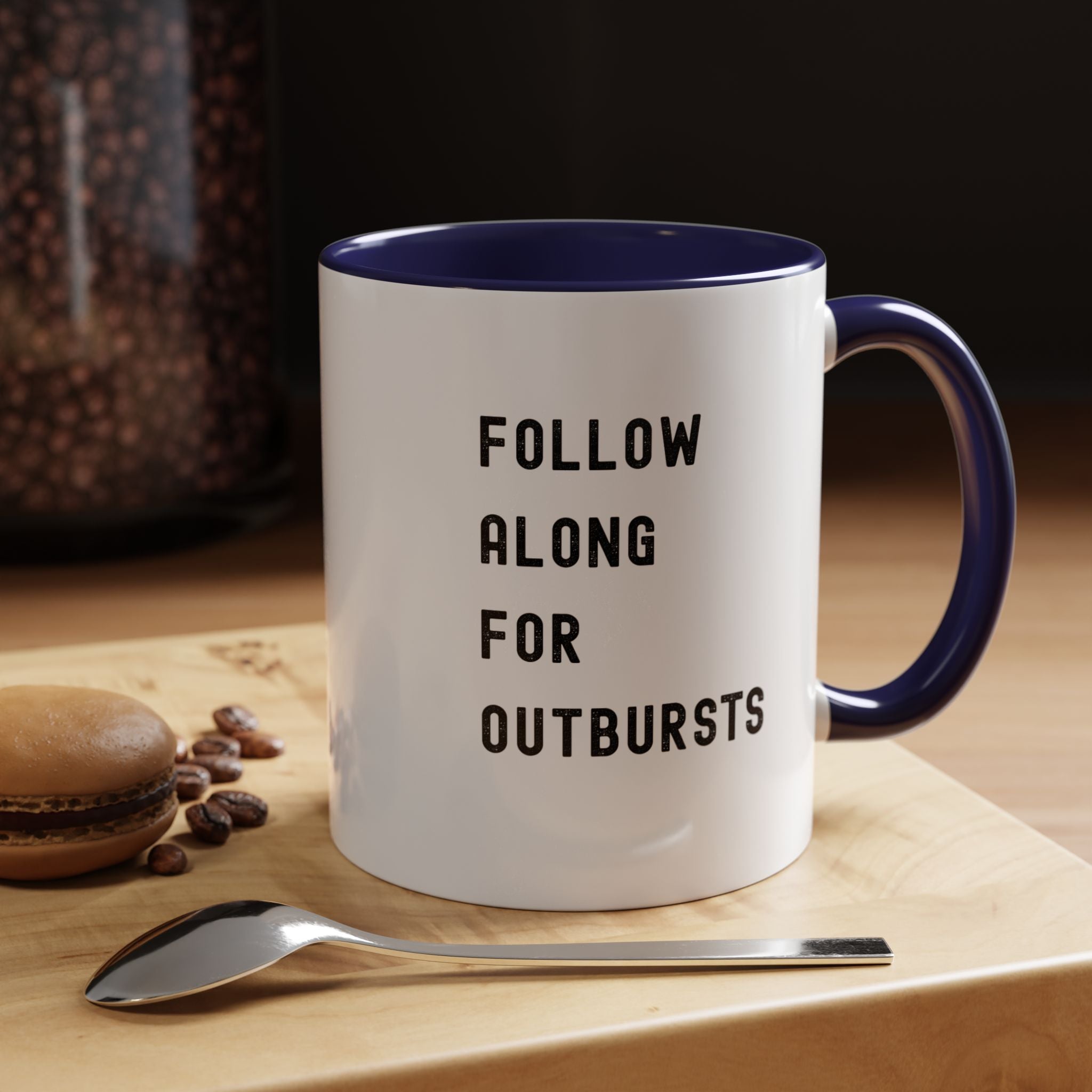 Follow Along For Outbursts Color Accent Mug