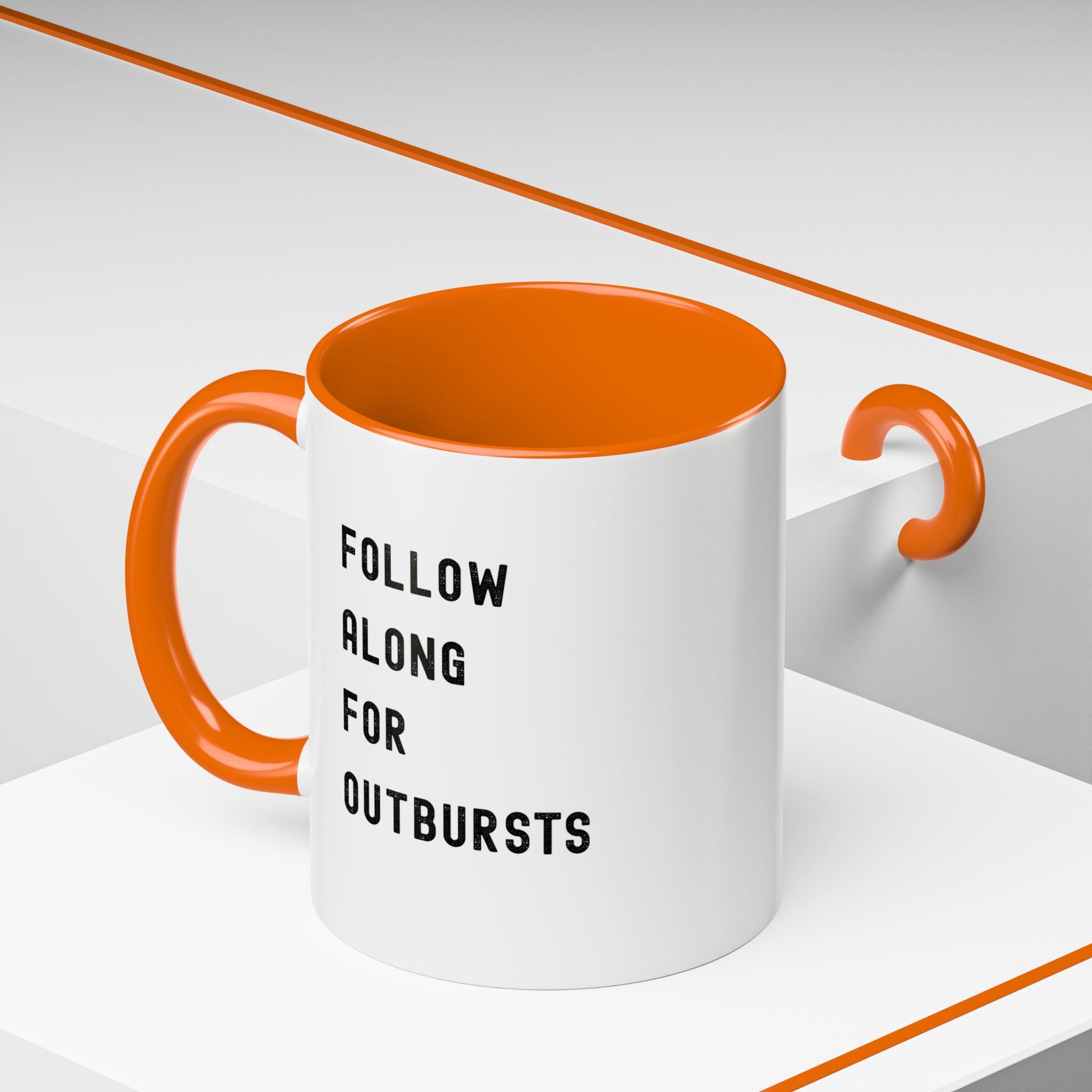 Follow Along For Outbursts Color Accent Mug