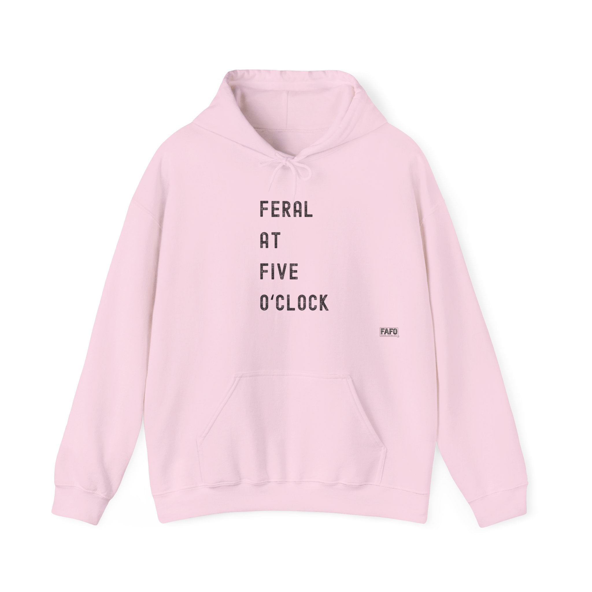 Feral at Five O'Clock Hoodie