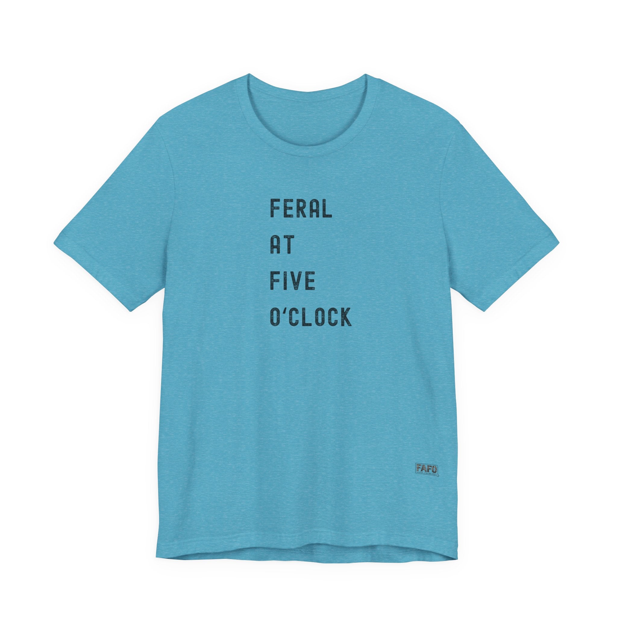 Feral at Five O'Clock Tee