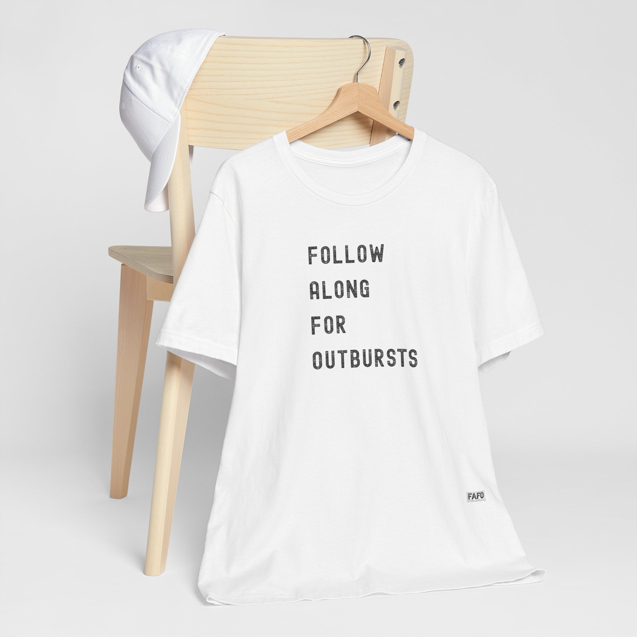 Follow Along For Outbursts Tee