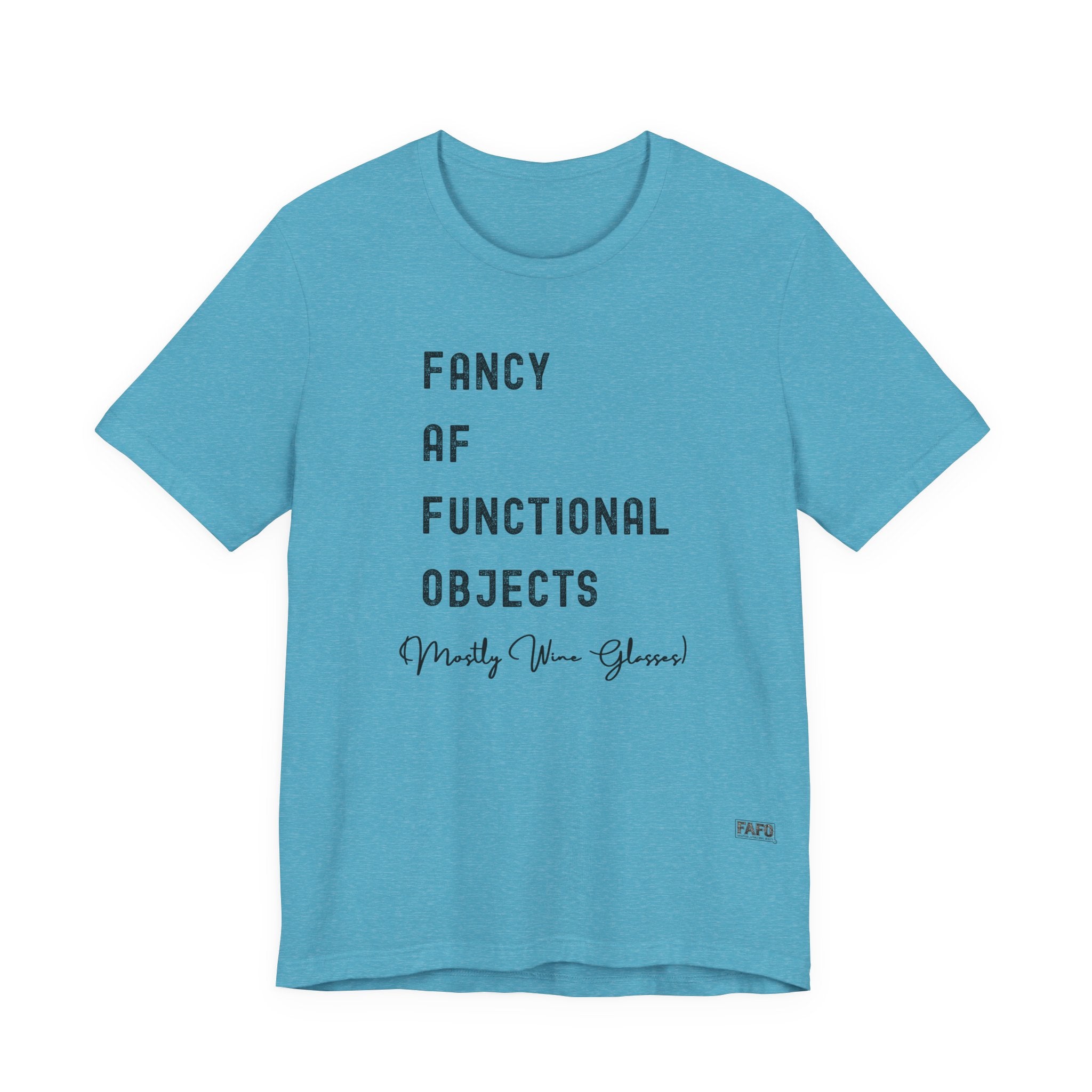 Fancy AF Functional Objects Tee