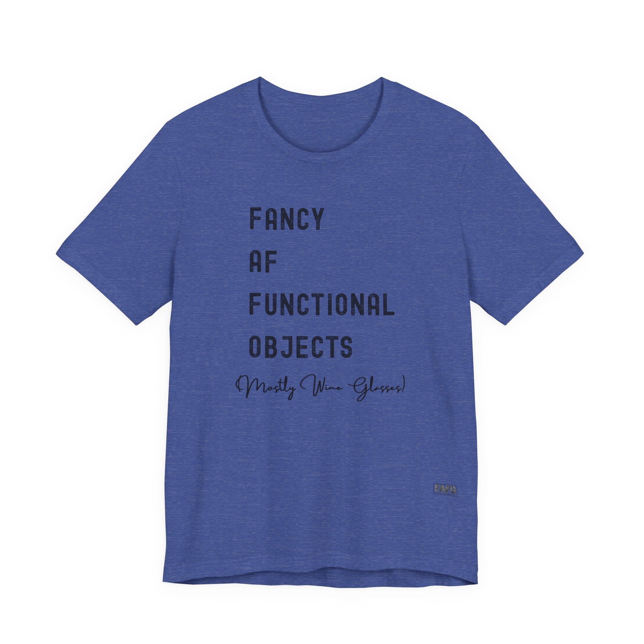 Fancy AF Functional Objects Tee