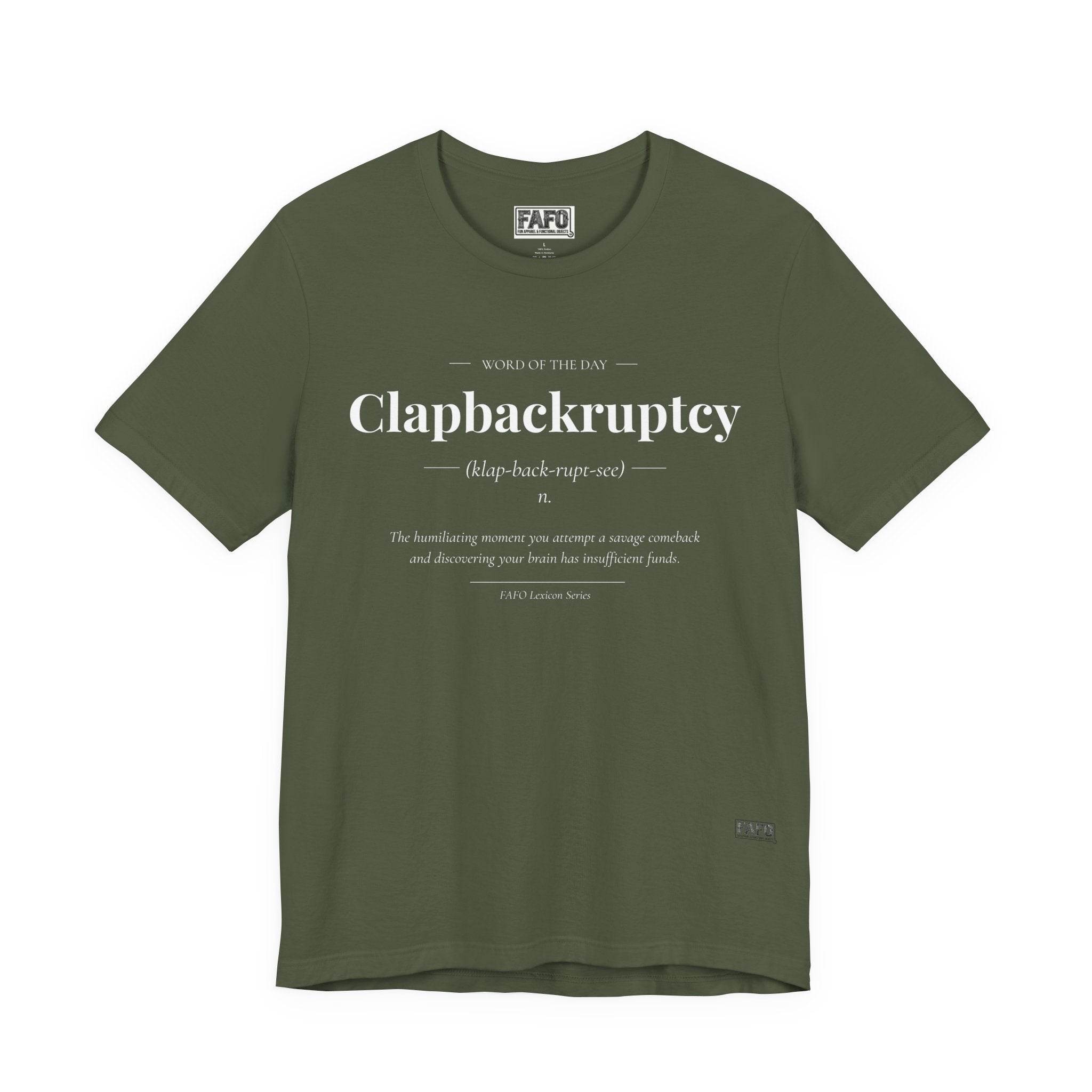 Clapbackruptcy - Word of the Day Tee