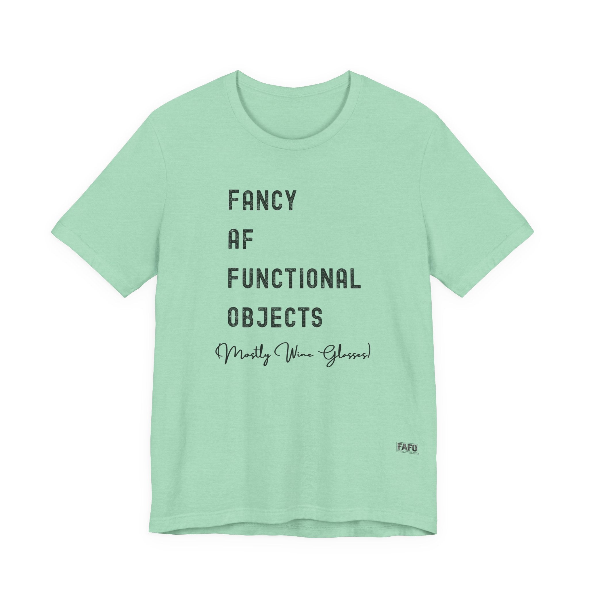 Fancy AF Functional Objects Tee