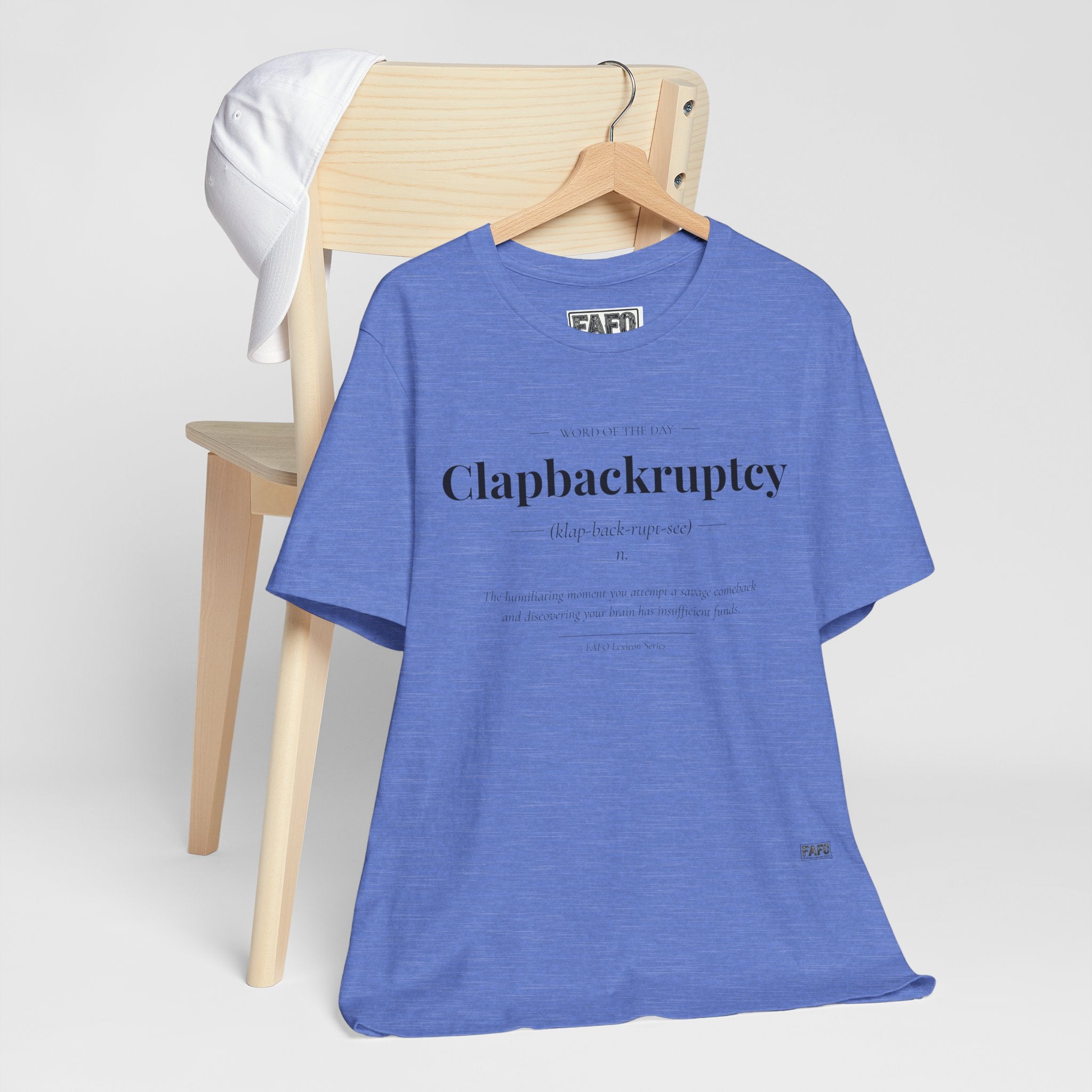 Clapbackruptcy - Word of the Day Tee